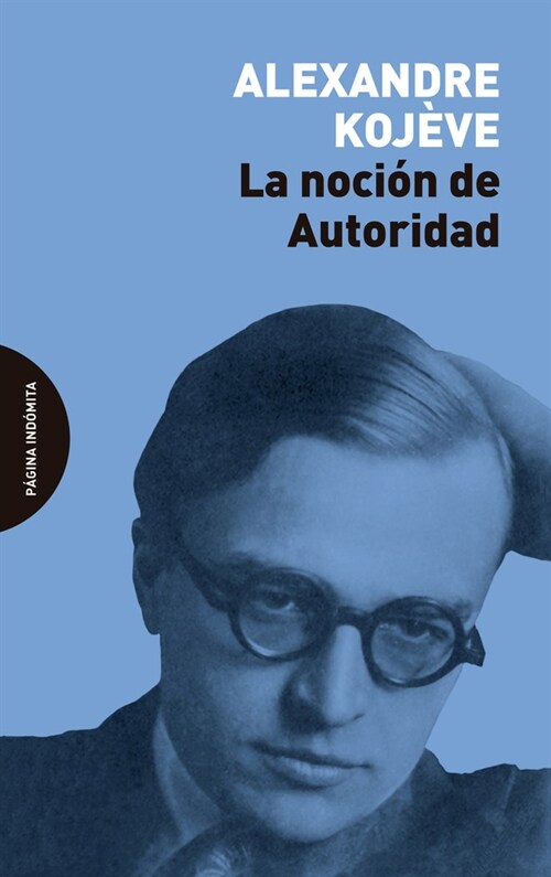 NOCION DE AUTORIDAD,LA (Book)