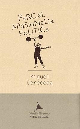 PARCIAL APASIONADA POLITICA (Book)