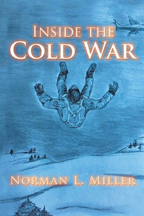 Inside The Cold War (Paperback)