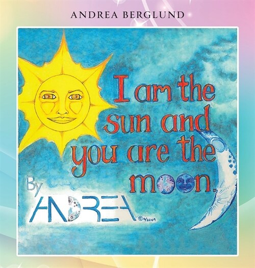 I am the Sun and you are the Moon (Hardcover)