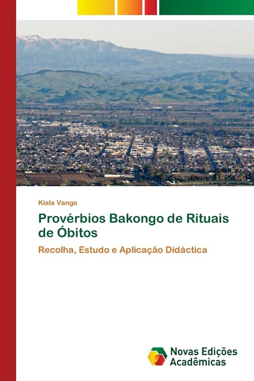 Prov?bios Bakongo de Rituais de ?itos (Paperback)