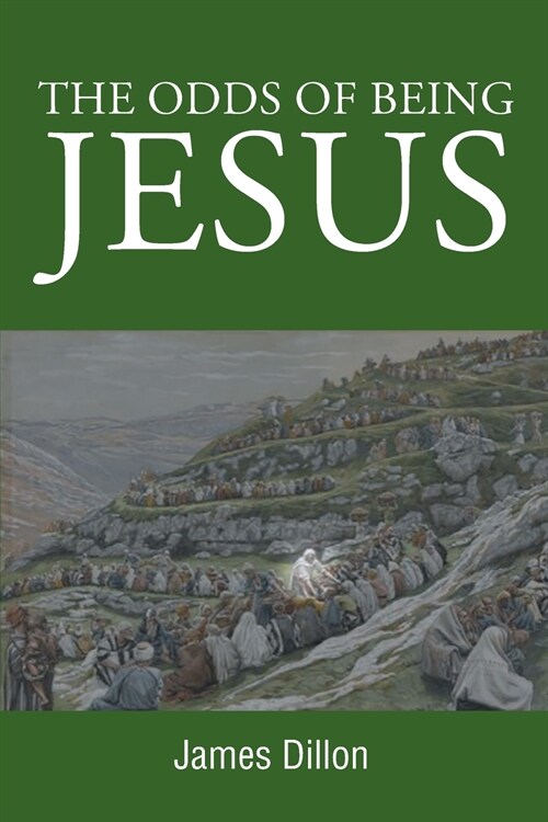 The Odds of Being Jesus (Paperback)