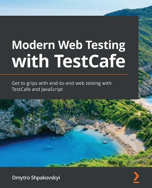 Modern Web Testing with TestCafe (Paperback)