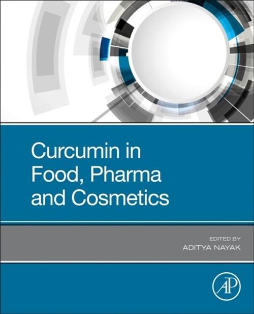 Curcumin in Food, Pharma and Cosmetics (Paperback)