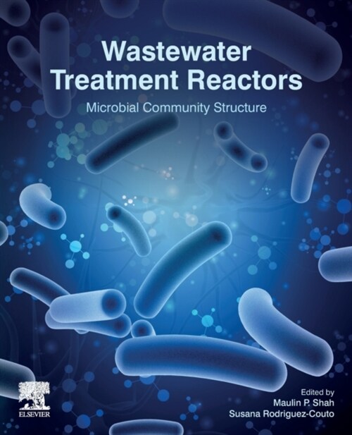 Wastewater Treatment Reactors: Microbial Community Structure (Paperback)