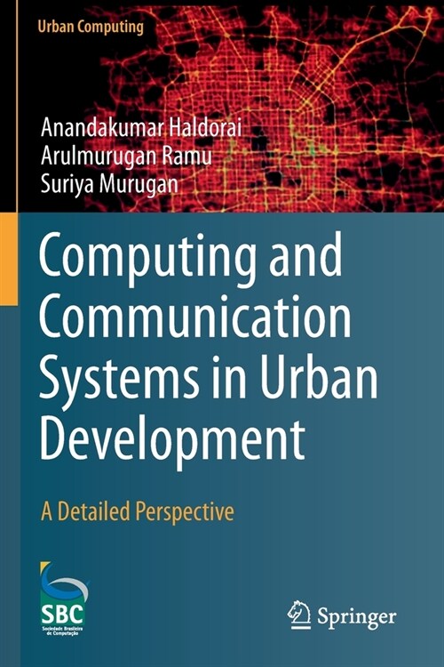 Computing and Communication Systems in Urban Development: A Detailed Perspective (Paperback, 2019)