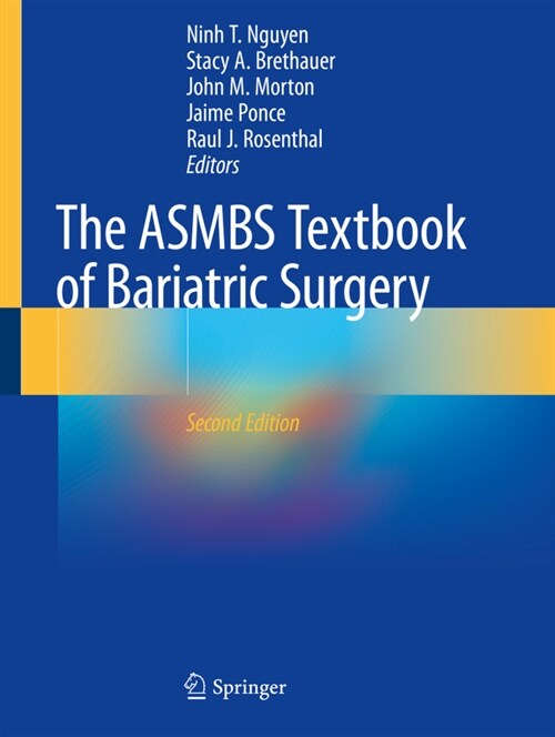 The Asmbs Textbook of Bariatric Surgery (Paperback, 2, 2020)