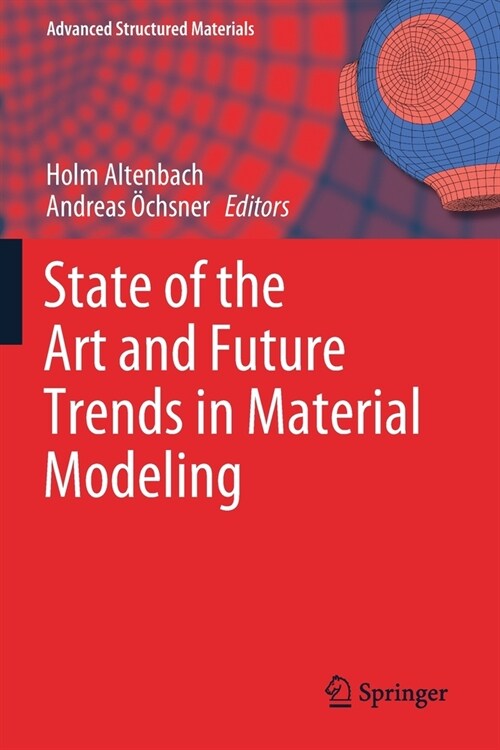 State of the Art and Future Trends in Material Modeling (Paperback)