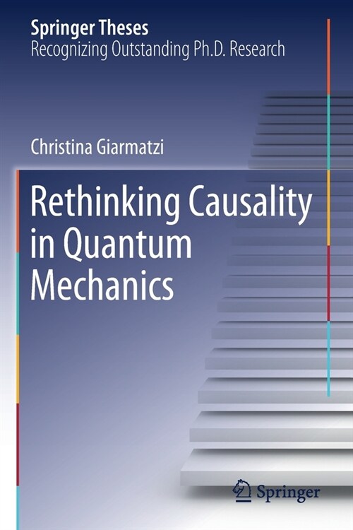 Rethinking Causality in Quantum Mechanics (Paperback)