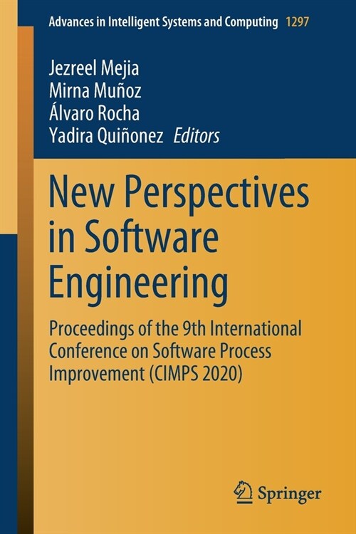 New Perspectives in Software Engineering: Proceedings of the 9th International Conference on Software Process Improvement (Cimps 2020) (Paperback, 2021)