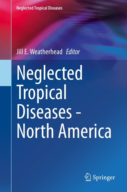 Neglected Tropical Diseases - North America (Hardcover)