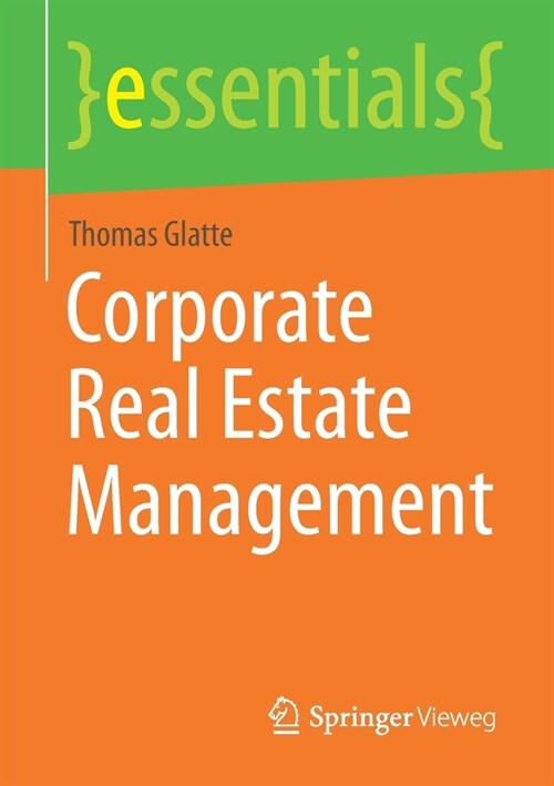 Corporate Real Estate Management (Paperback)