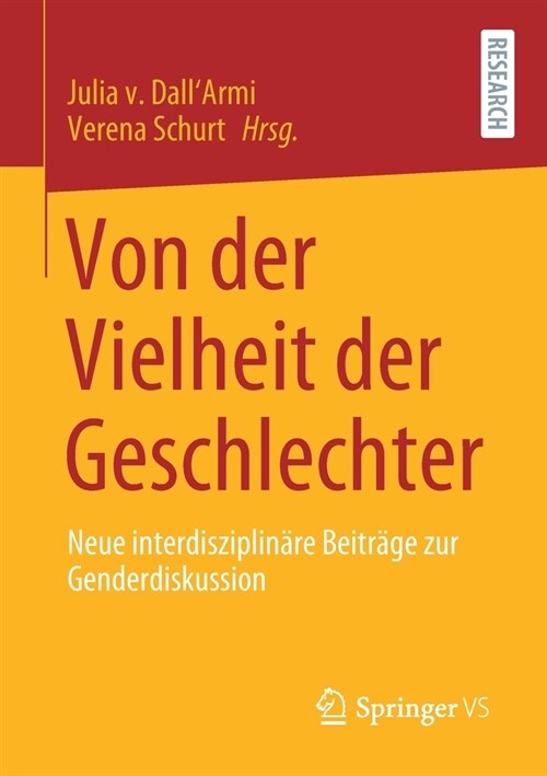 Von Der Vielheit Der Geschlechter: Neue Interdisziplin?e Beitr?e Zur Genderdiskussion (Paperback, 1. Aufl. 2021)