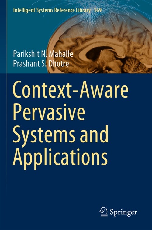 Context-Aware Pervasive Systems and Applications (Paperback)