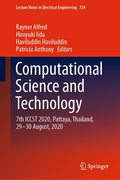 Computational Science and Technology: 7th Iccst 2020, Pattaya, Thailand, 29-30 August, 2020 (Hardcover, 2021)