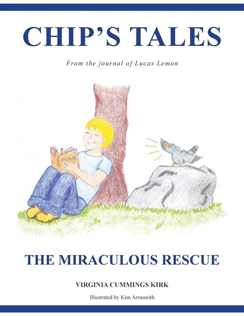 Chips Tales: The Miraculous Rescue (Paperback)