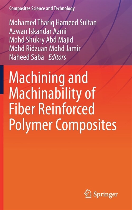 Machining and Machinability of Fiber Reinforced Polymer Composites (Hardcover)