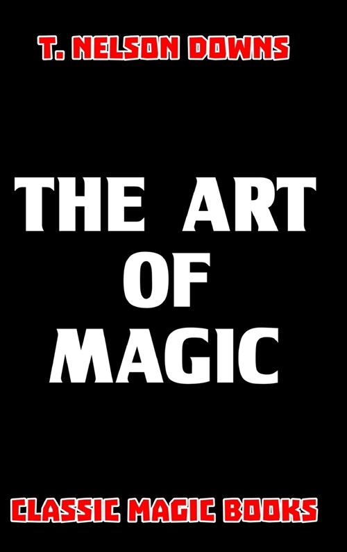 The Art of Magic (Hardcover)