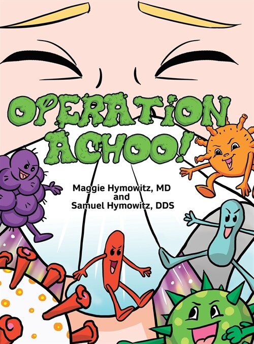 Operation Achoo! (Hardcover)