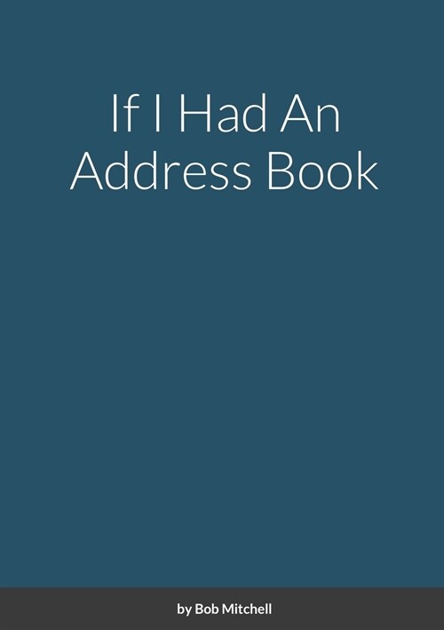 If I Had An Address Book (Paperback)