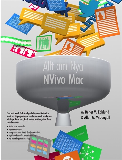 Allt om Nya NVivo Mac: 2020 ?s upplaga av det v?ldsledande verktyget f? kvalitativ analys (Paperback)