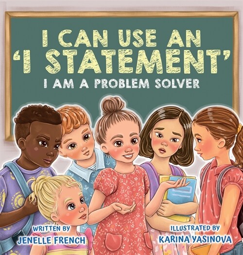 I Can Use an I Statement (Hardcover)
