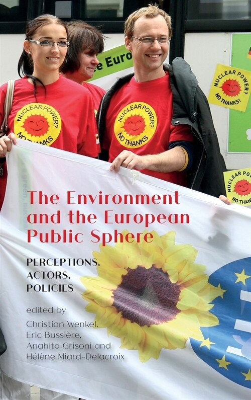 The Environment and the European Public Sphere (Hardcover)