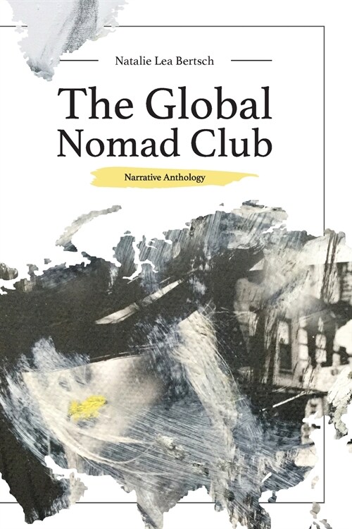 The Global Nomad Club (Paperback)