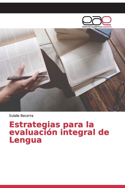 Estrategias para la evaluaci? integral de Lengua (Paperback)