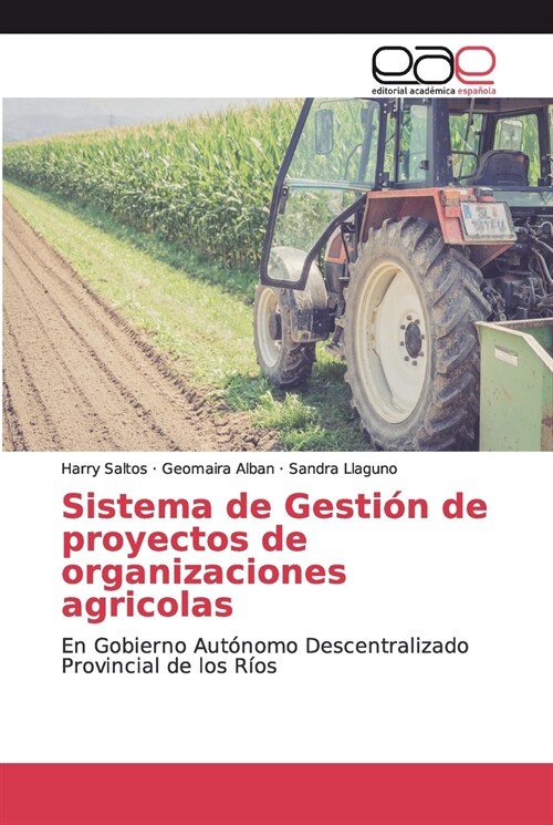 Sistema de Gesti? de proyectos de organizaciones agricolas (Paperback)