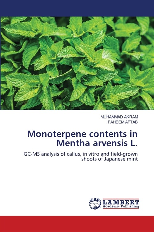 Monoterpene contents in Mentha arvensis L. (Paperback)