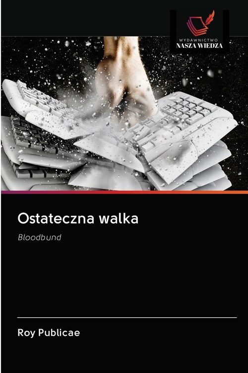 Ostateczna walka (Paperback)