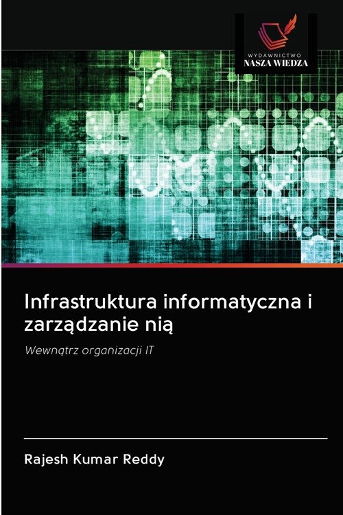 Infrastruktura informatyczna i zarządzanie nią (Paperback)