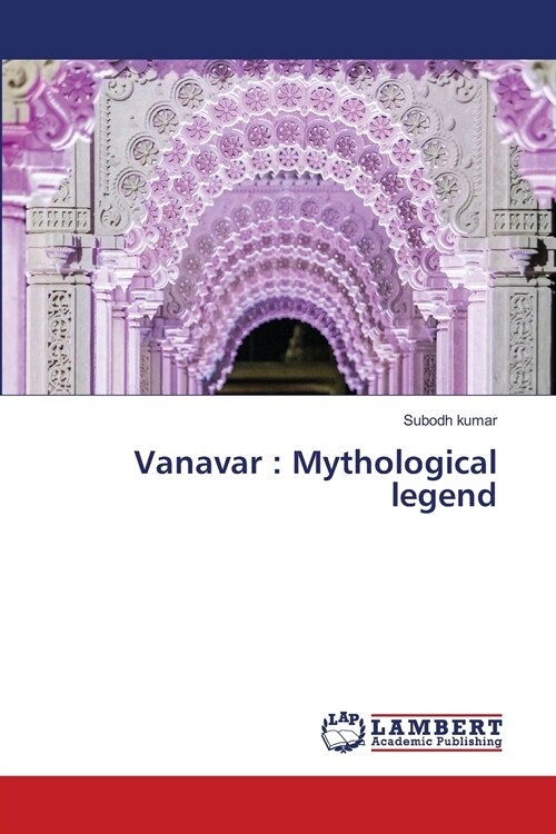 Vanavar: Mythological legend (Paperback)