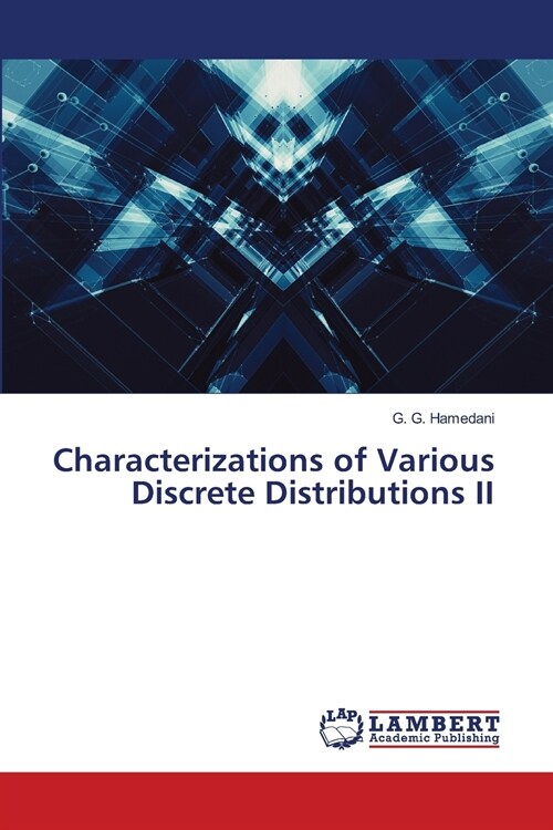 Characterizations of Various Discrete Distributions II (Paperback)