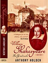 William Shakespeare : His Life and Work (Paperback)