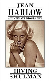 Jean Harlow: An Intimate Biography (Paperback)