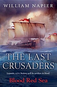 The Last Crusaders: Blood Red Sea (Paperback)