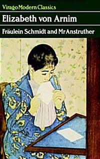 Fraulein Schmidt and Mr Anstruther : A Virago Modern Classic (Paperback)