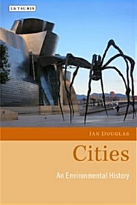Cities : An Environmental History (Paperback)