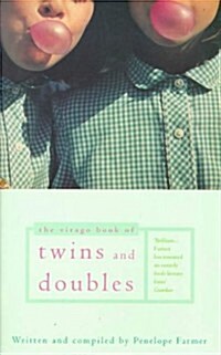 The Virago Book of Twins and Doubles : An Autobiographical Anthology (Paperback)