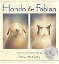 Hondo & Fabian (Library Binding)