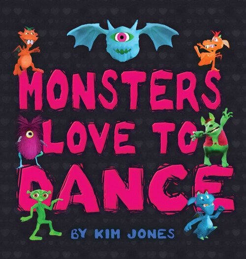 Monsters Love To Dance (Hardcover)