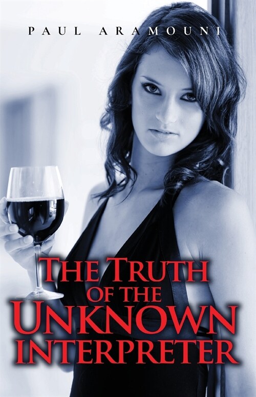 The Truth Of The Unknown Interpreter (Paperback)