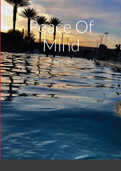 Peace Of Mind: The Secret of Self Love (Paperback)