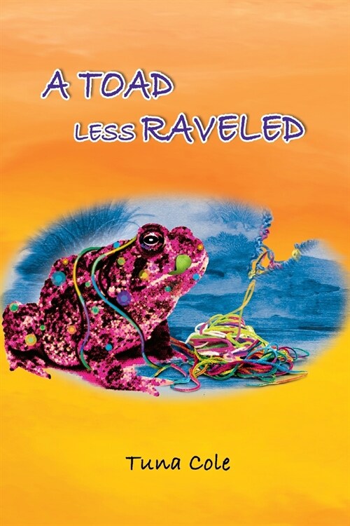 A Toad Less Raveled (Paperback)