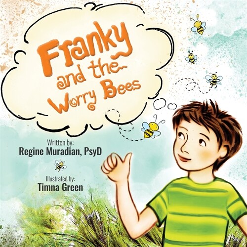 Franky and The Worry Bees (Paperback)