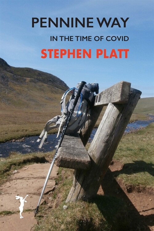 Pennine Way: In the time of Covid (Paperback)