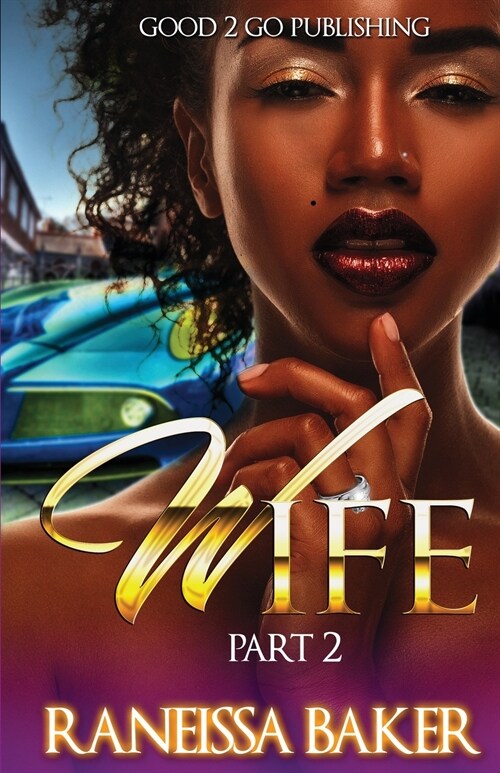 W.I.F.E PT 2 (Paperback)