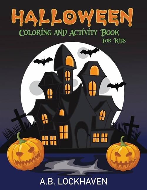 Halloween Coloring and Activity Book for Kids (Paperback)